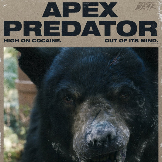 Cocaine Bear Apex Predator Poster