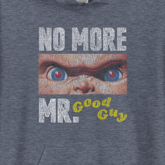 Chucky No More Mr. Good Guy Hoodie