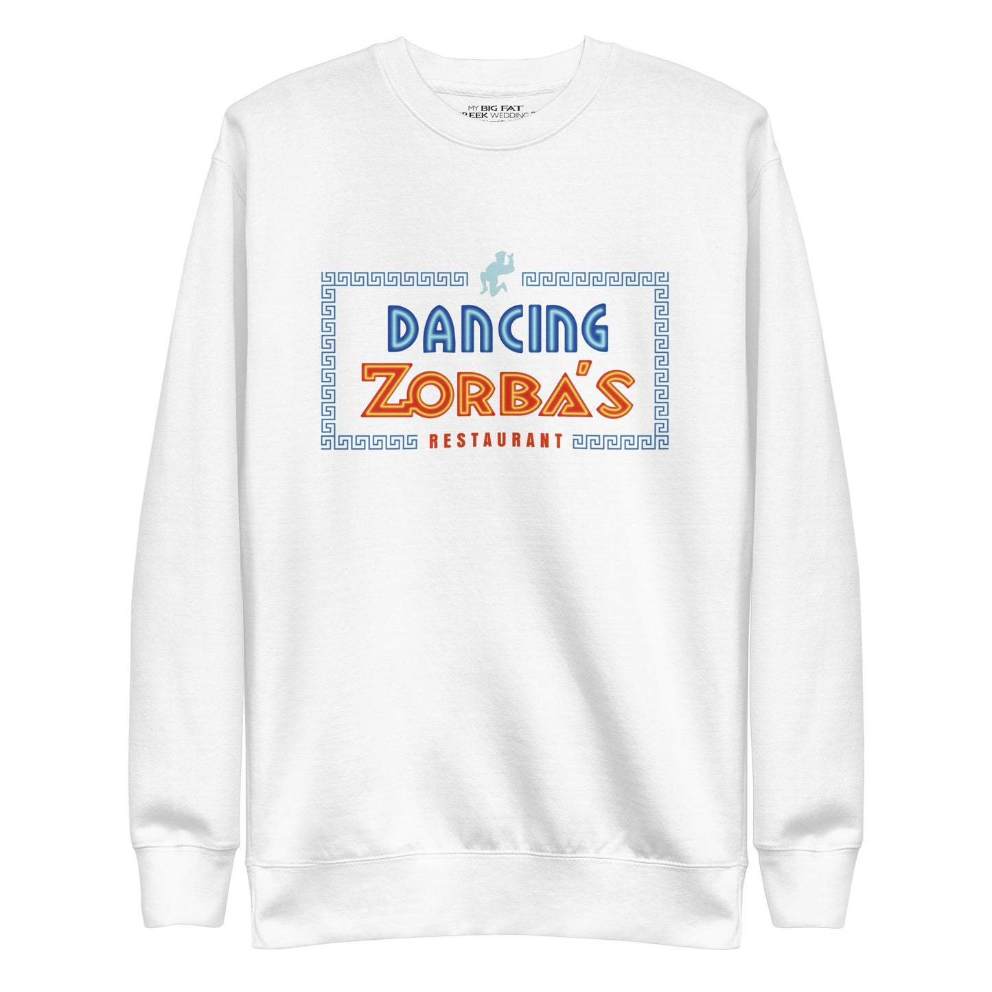 My Big Fat Greek Wedding 3 Dancing Zorba's Crewneck