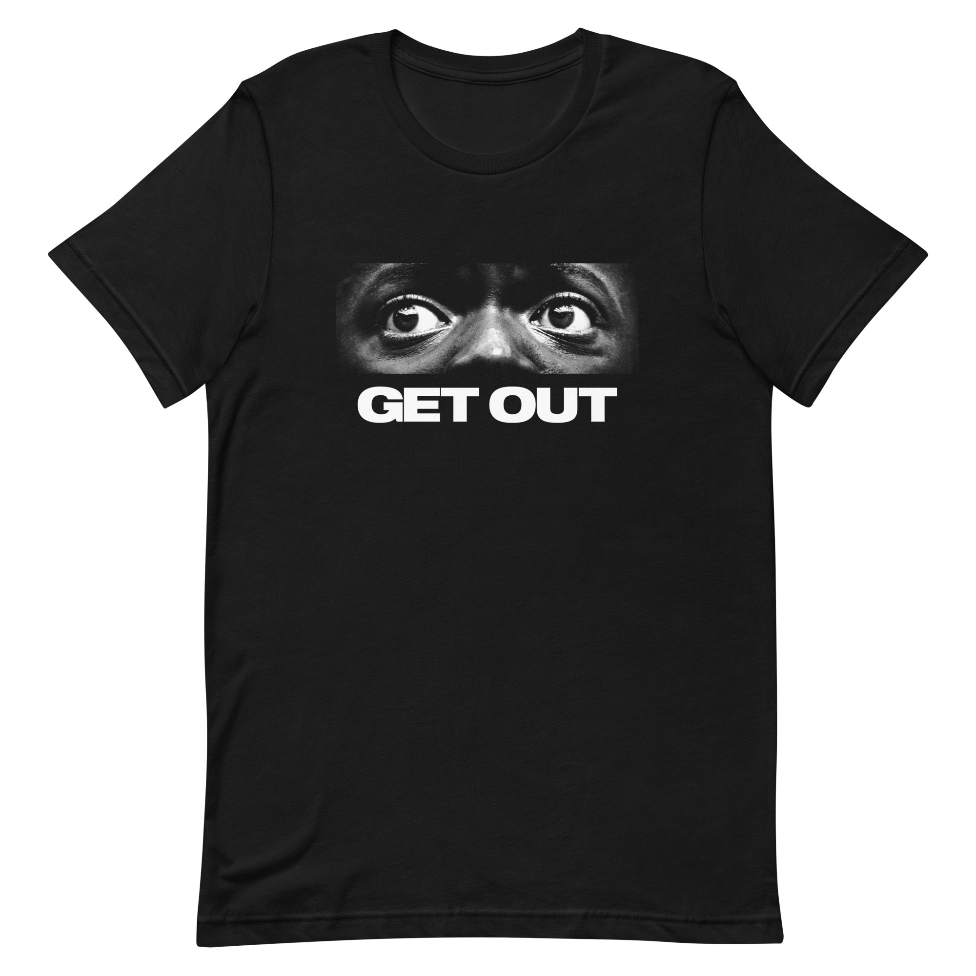 Get Out Merch Get Out Unisex T-Shirt