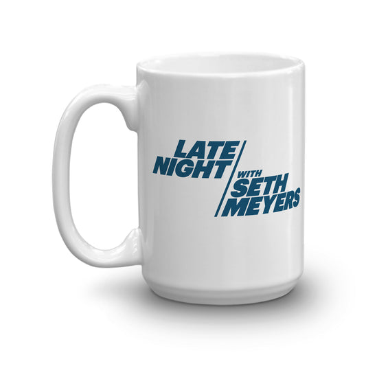 Late Night With Seth Meyers 15 oz White Mug