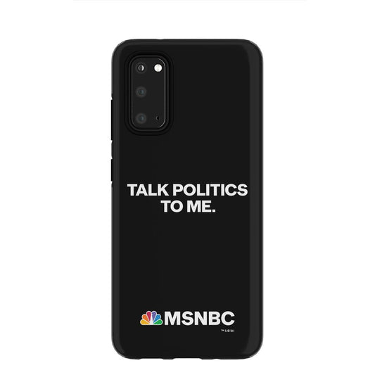 MSNBC Talk Politics To Me Tough Phone Case
