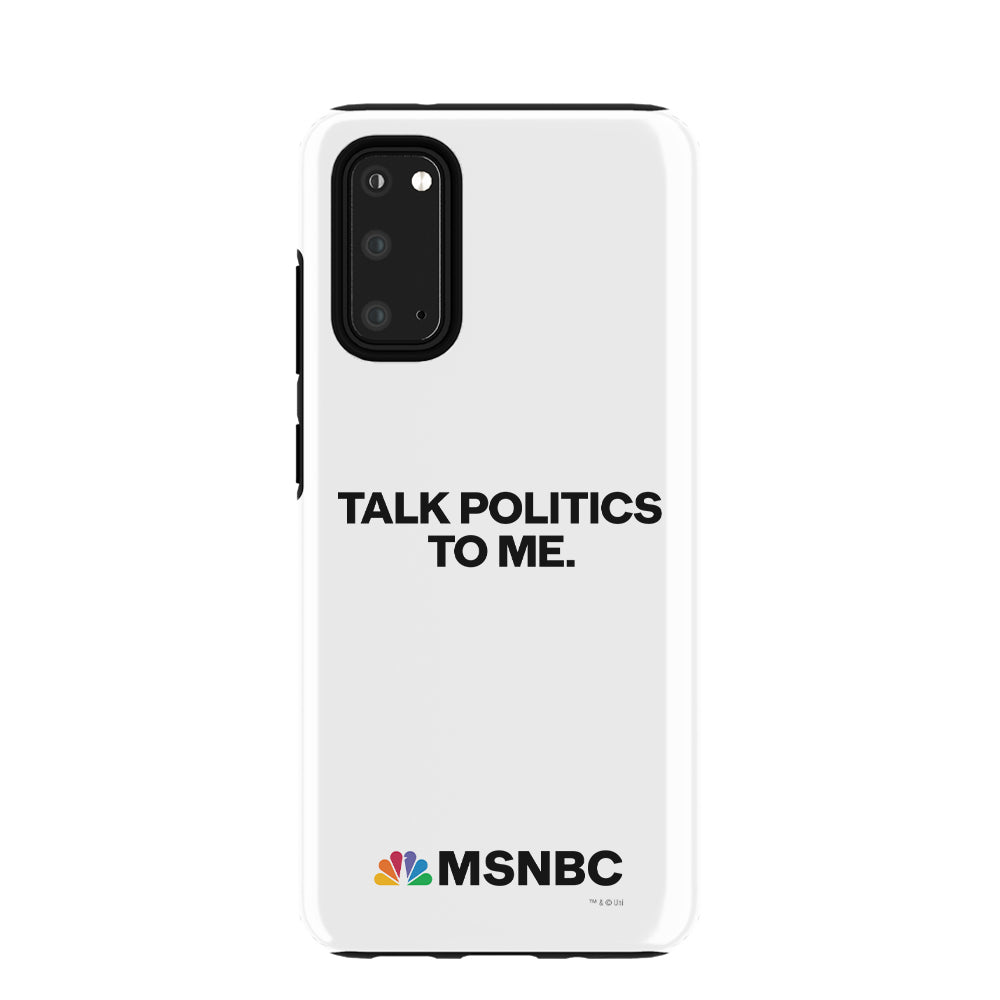 MSNBC Talk Politics To Me Tough Phone Case