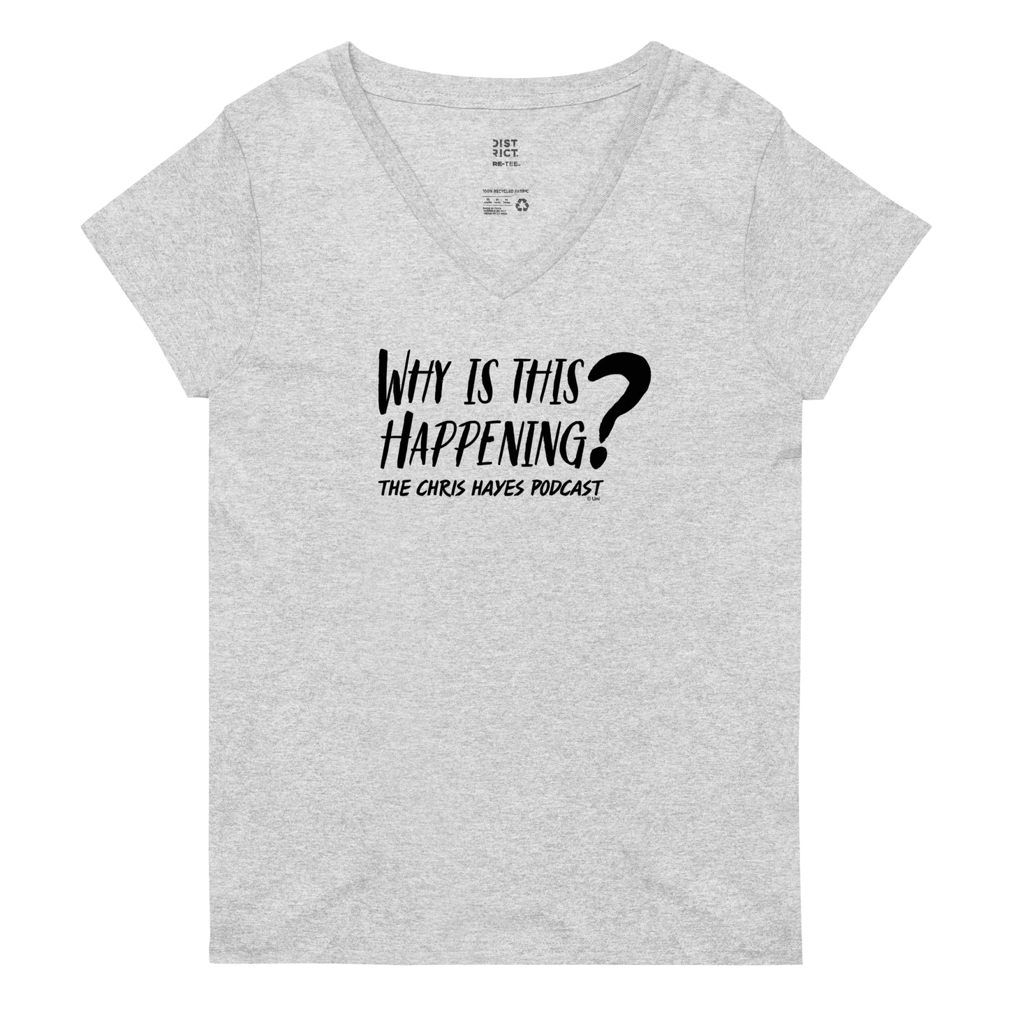 Why Is This Happening? The Chris Hayes Podcast Women's V-Neck T-Shirt