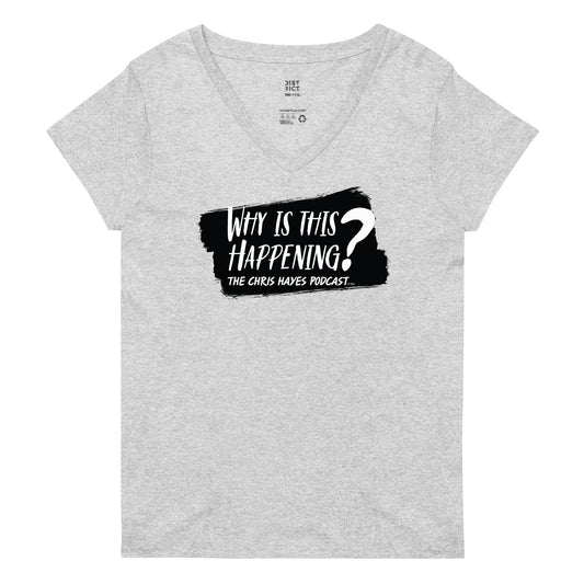 Why Is This Happening? The Chris Hayes Podcast Black Logo V-Neck T-Shirt