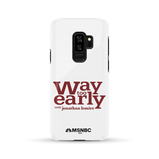 Way Too Early With Jonathan Lemire Logo Tough Phone Case