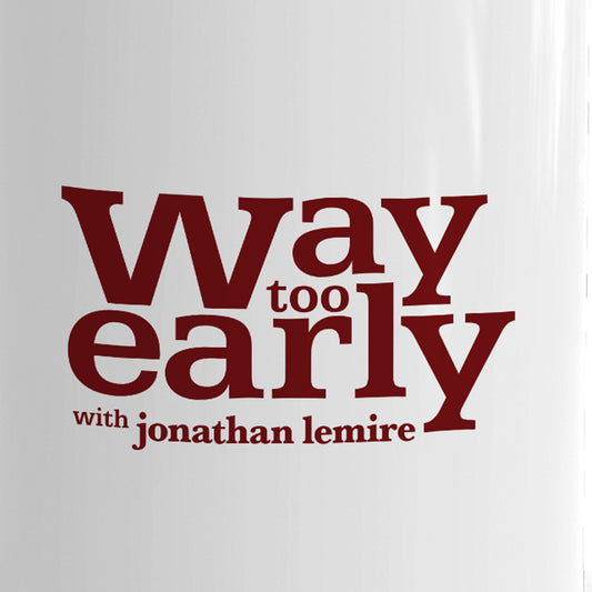 Way Too Early With Jonathan Lemire Logo White Mug