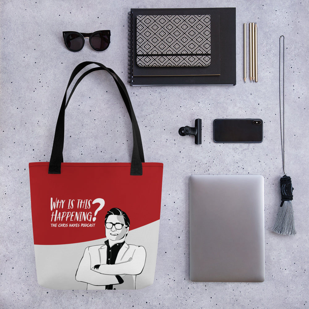 Why Is This Happening? The Chris Hayes Podcast Tote