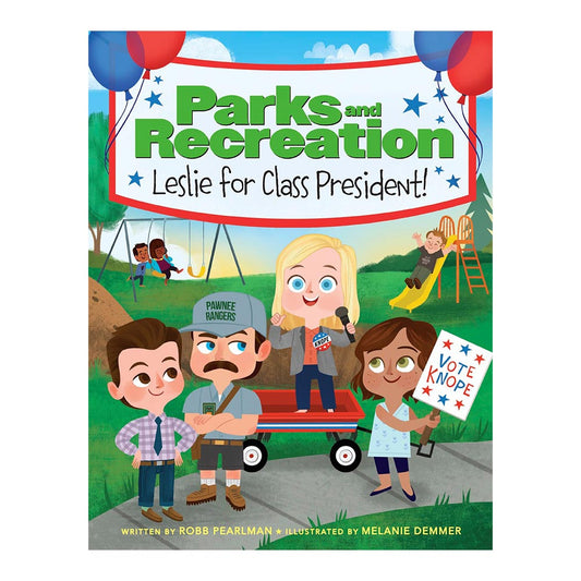 Parks and Recreation: Leslie for Class President!