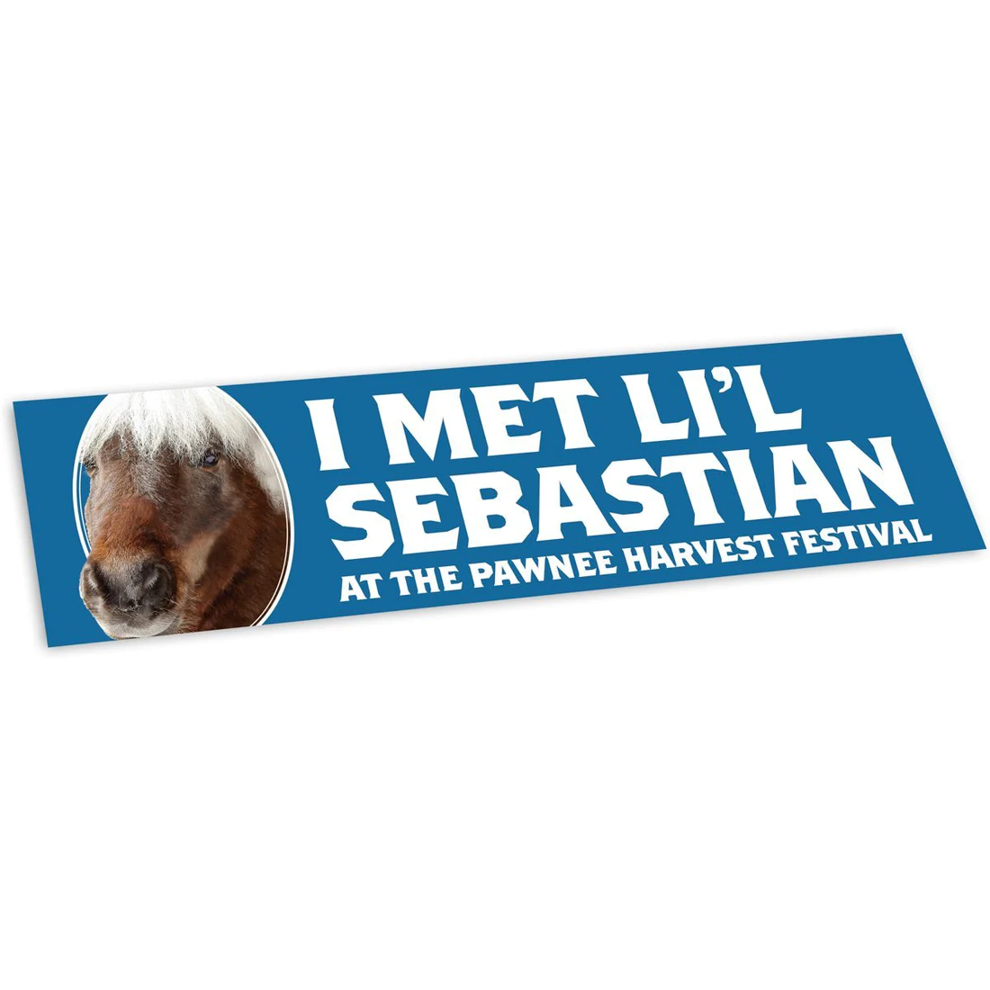 Parks & Rec I Met lil Sebastian Bumper Sticker