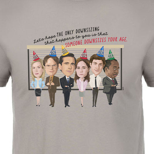 The Office Let's Hope Someone Downsizes Your Age Adult Short Sleeve T-Shirt