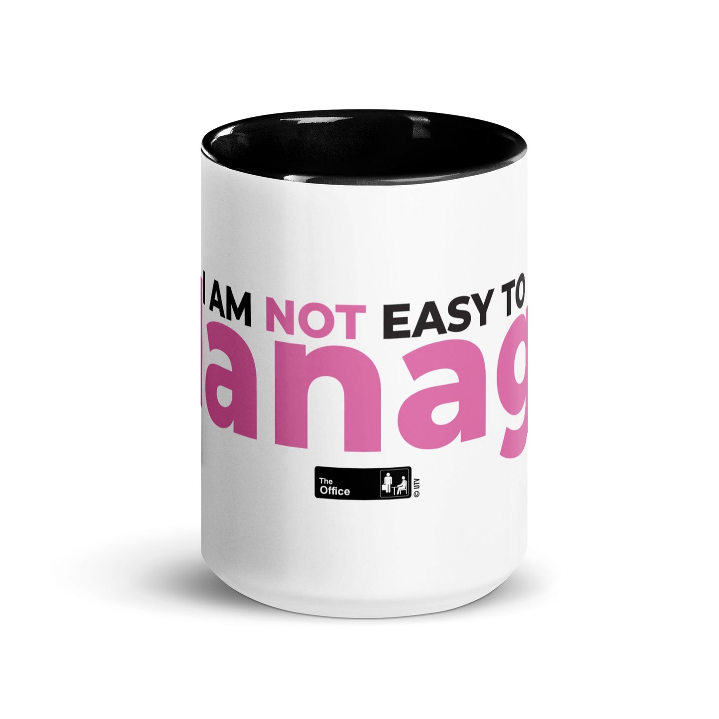 The Office I Am Not Easy to Manage Mug