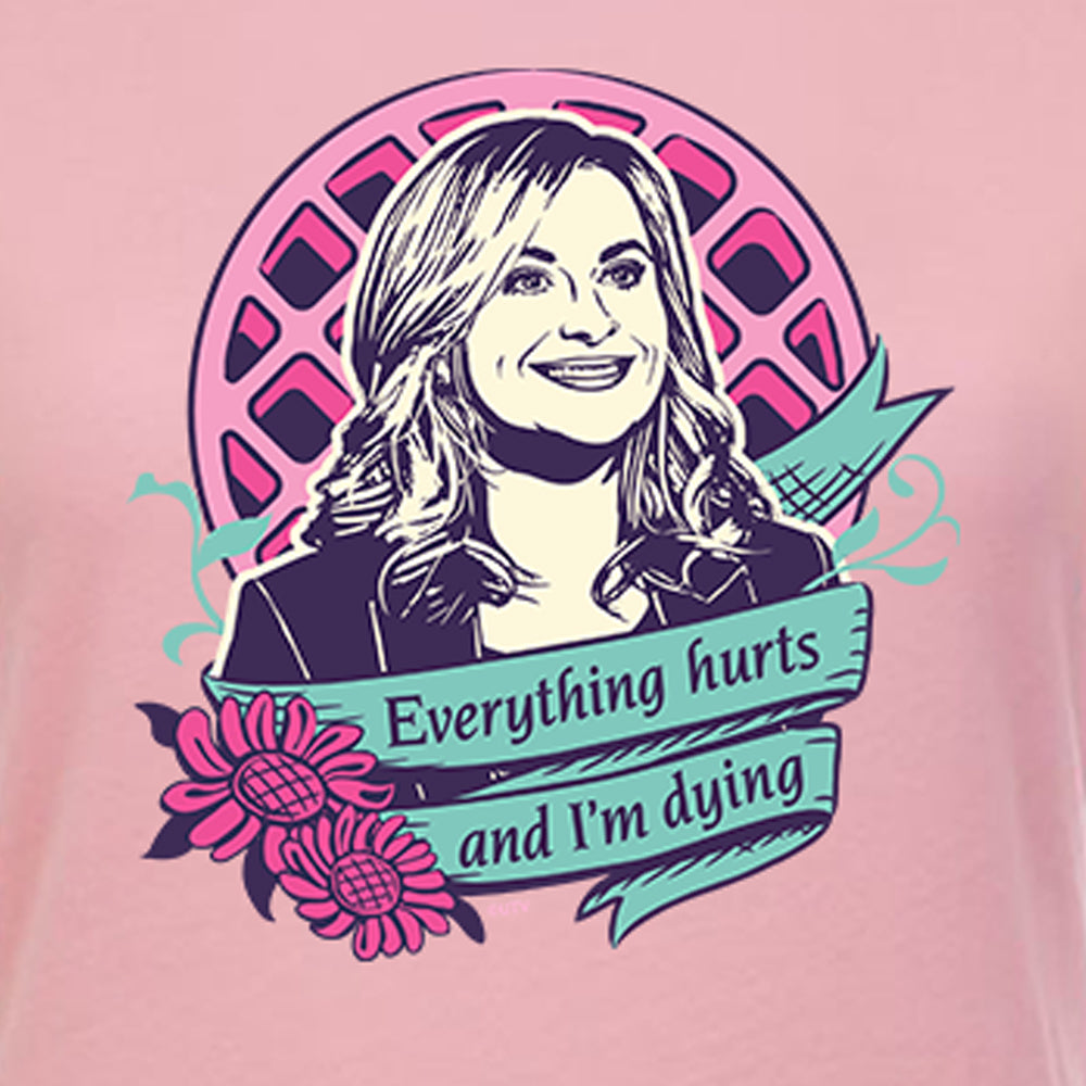 Parks and Recreation Everything Hurts Women's T-Shirt