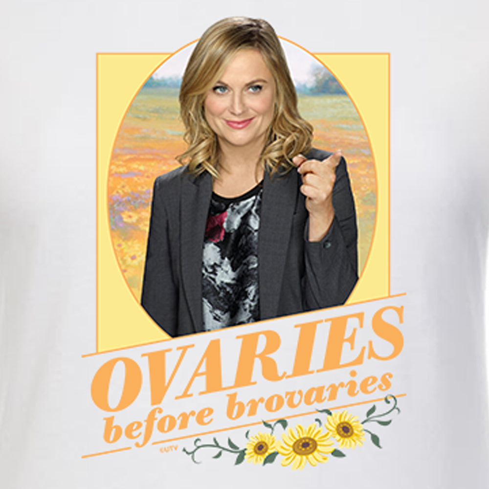 Parks and Recreation Ovaries Before Brovaries Women's T-Shirt