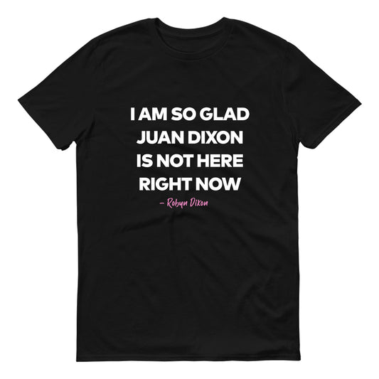 The Real Housewives of Potomac Juan Dixon Adult Short Sleeve T-Shirt