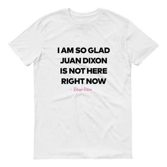 The Real Housewives of Potomac Juan Dixon Adult Short Sleeve T-Shirt