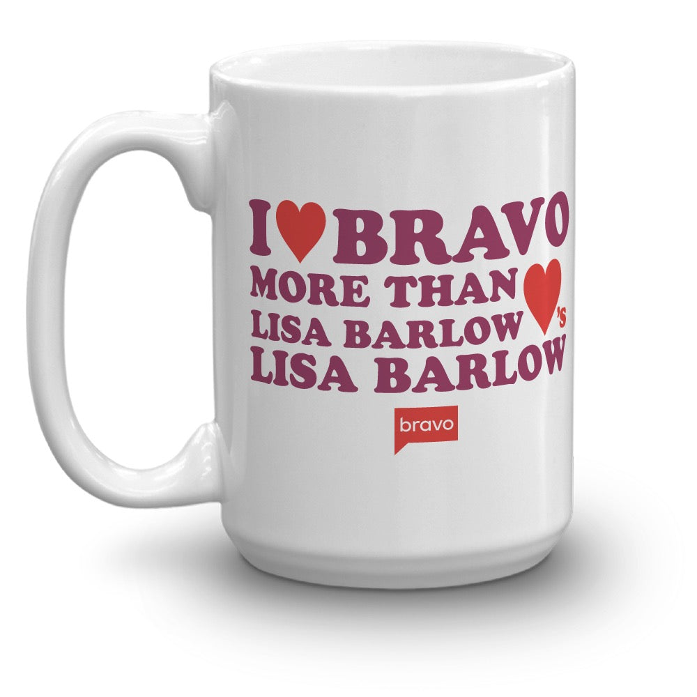 I Love You More Than Lisa Barlow Loves Lisa Barlow White Mug