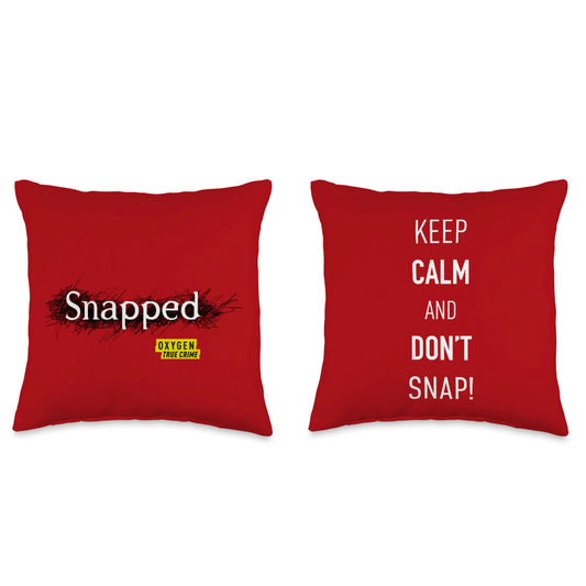 Snapped Don't Snap! Throw Pillow