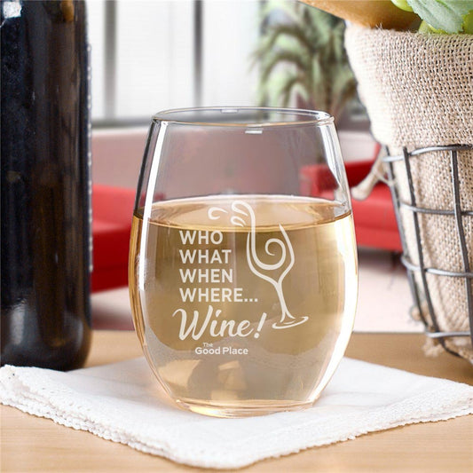 The Good Place Who, What, When, Where, Wine Laser Engraved Stemless Wine Glass