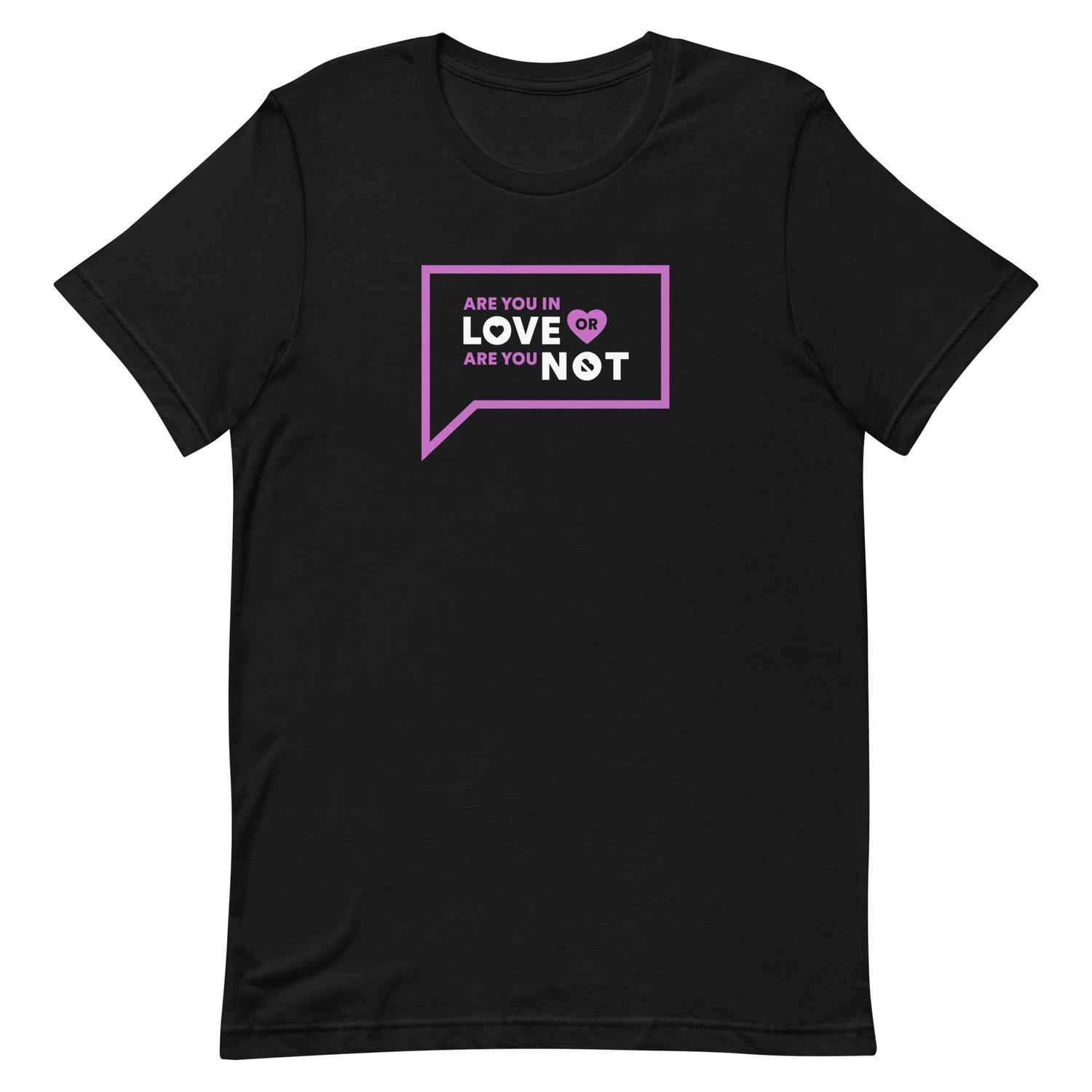 NBC | Peacock Shop Vanderpump Rules Are You in Love or Are You Not Unisex T Shirt Black / 5XL