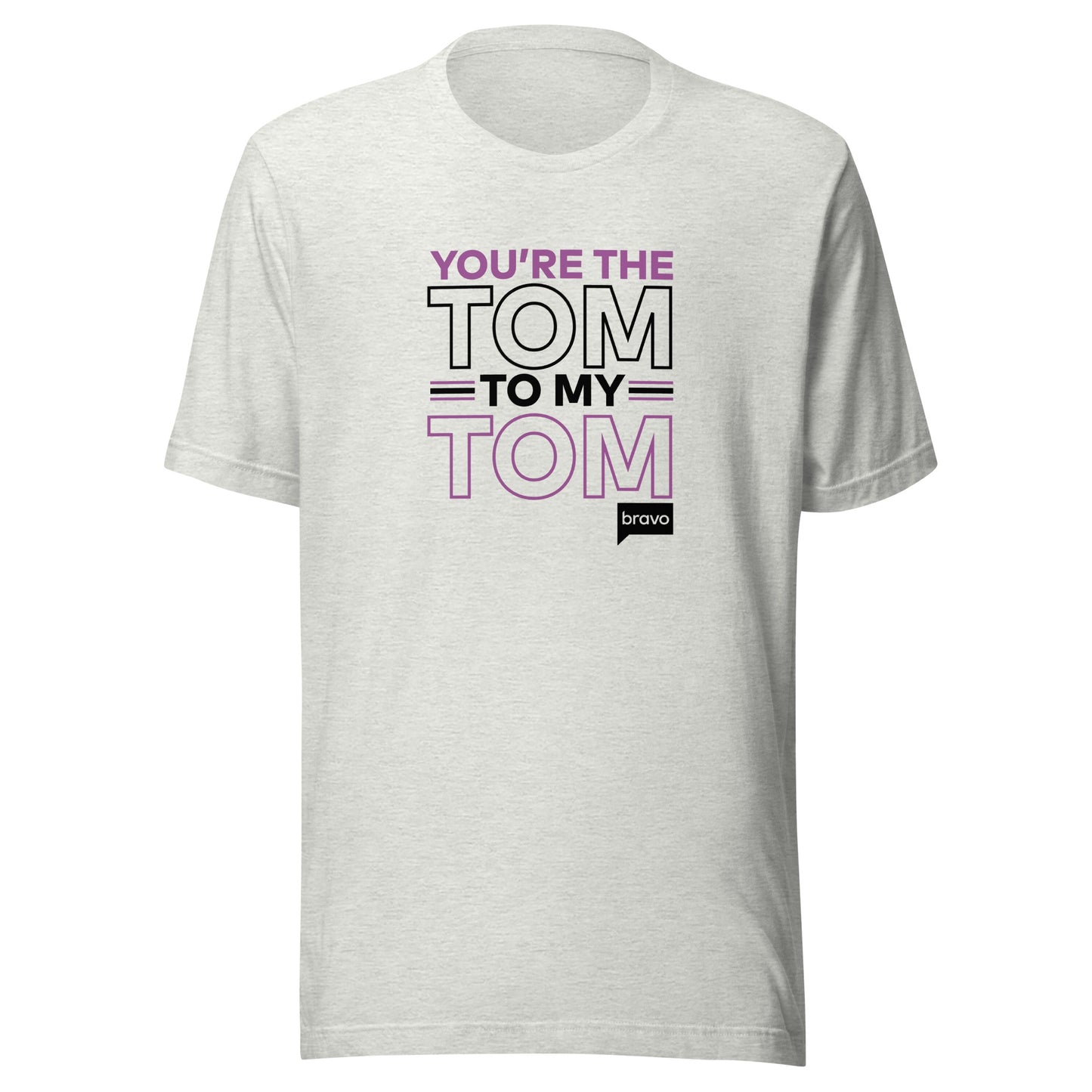 Vanderpump Rules You're The Tom To My Tom Adult Short Sleeve T-Shirt