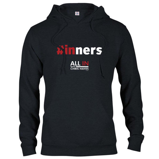 All In with Chris Hayes #INNERS Hooded Sweatshirt