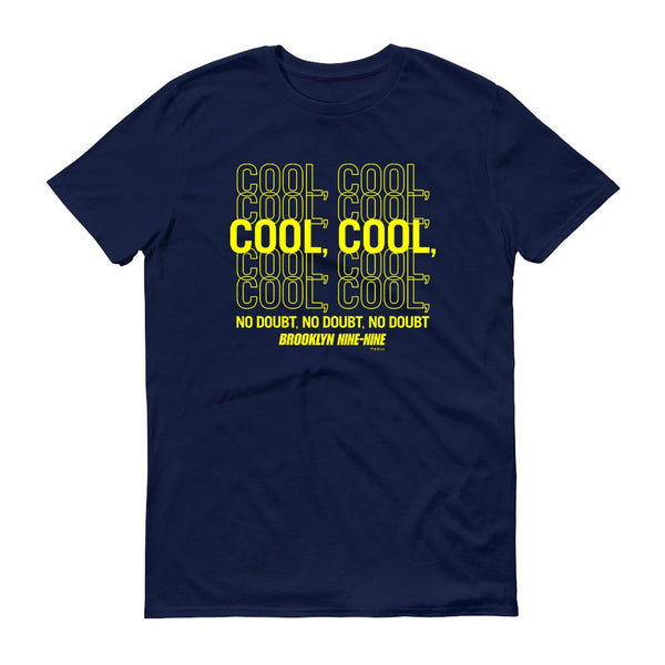 Brooklyn Nine Nine Cool Cool Men s Short Sleeve T Shirt