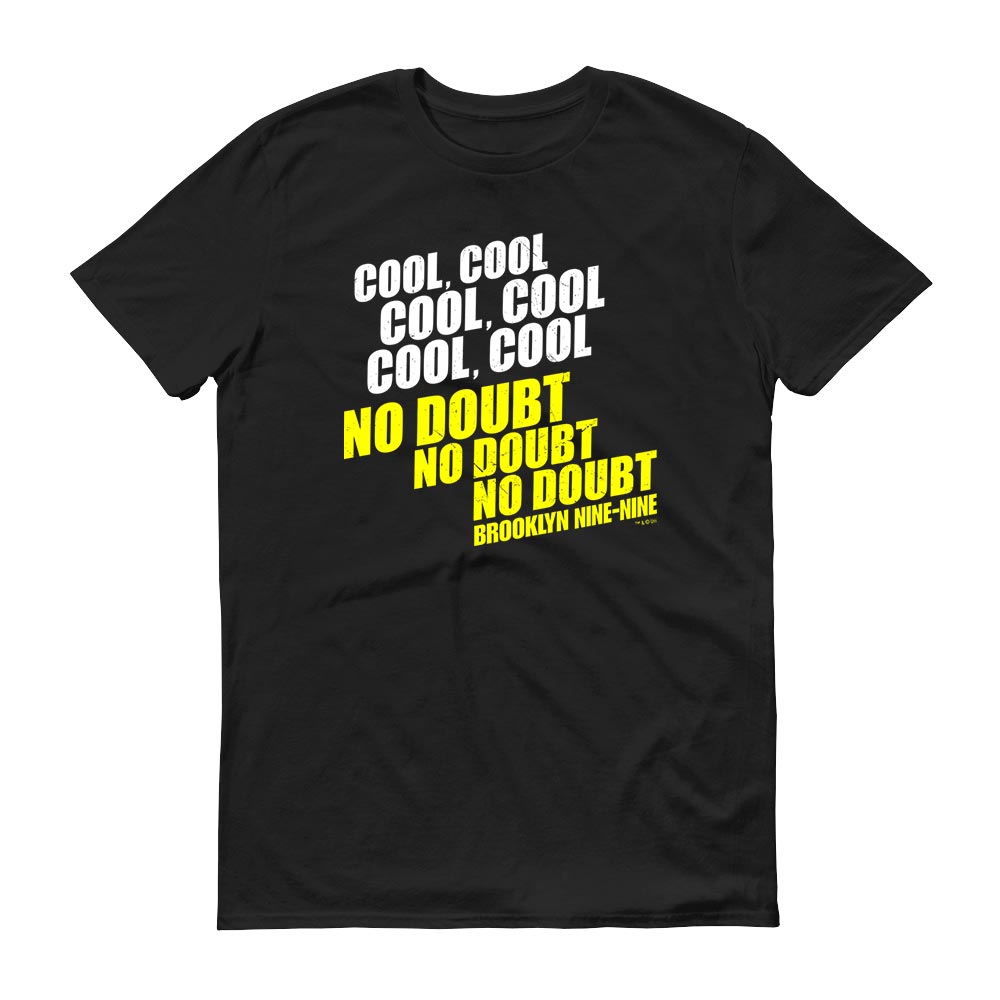 Cool cool cool no doubt t shirt new arrivals