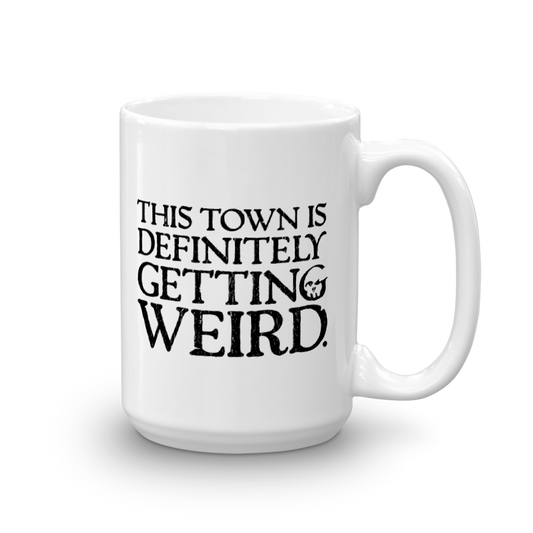 Grimm This Town is Definitely Getting Weird White Mug
