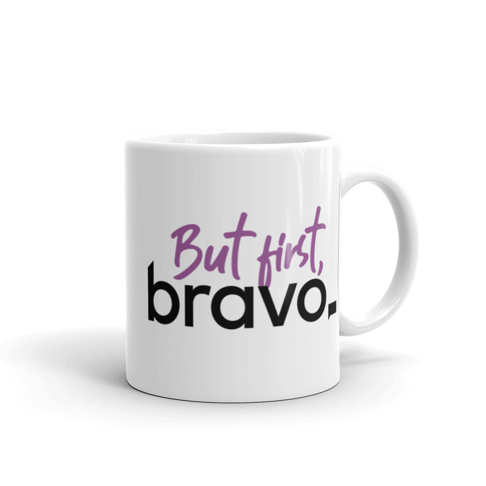 But First Bravo White Mug