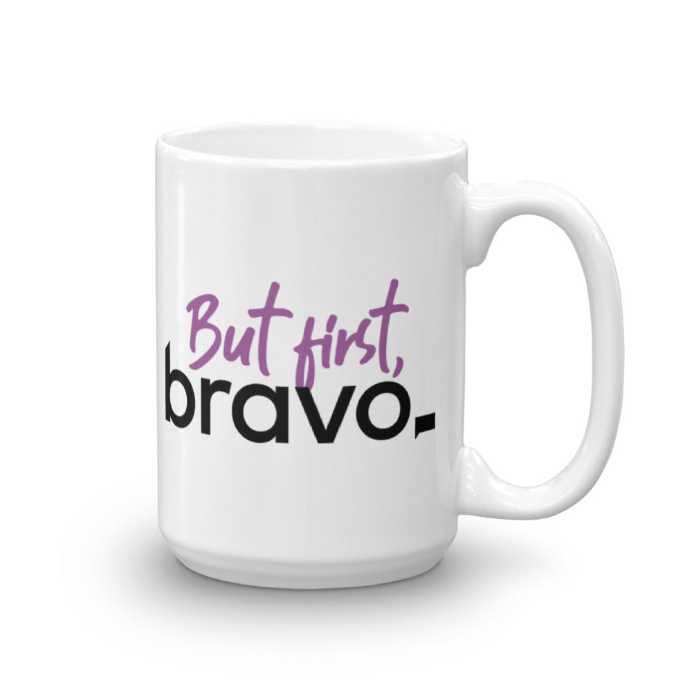 But First Bravo White Mug