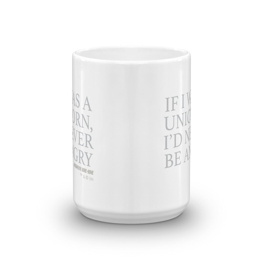 Brooklyn Nine-Nine If I was a Unicorn White Mug