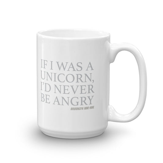 Brooklyn Nine-Nine If I was a Unicorn White Mug