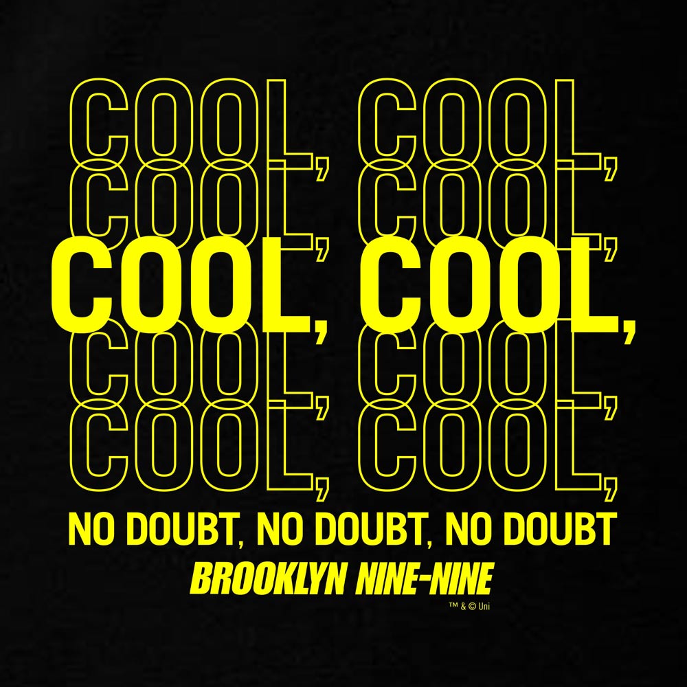 Brooklyn Nine-Nine Cool  Cool Hooded Sweatshirt