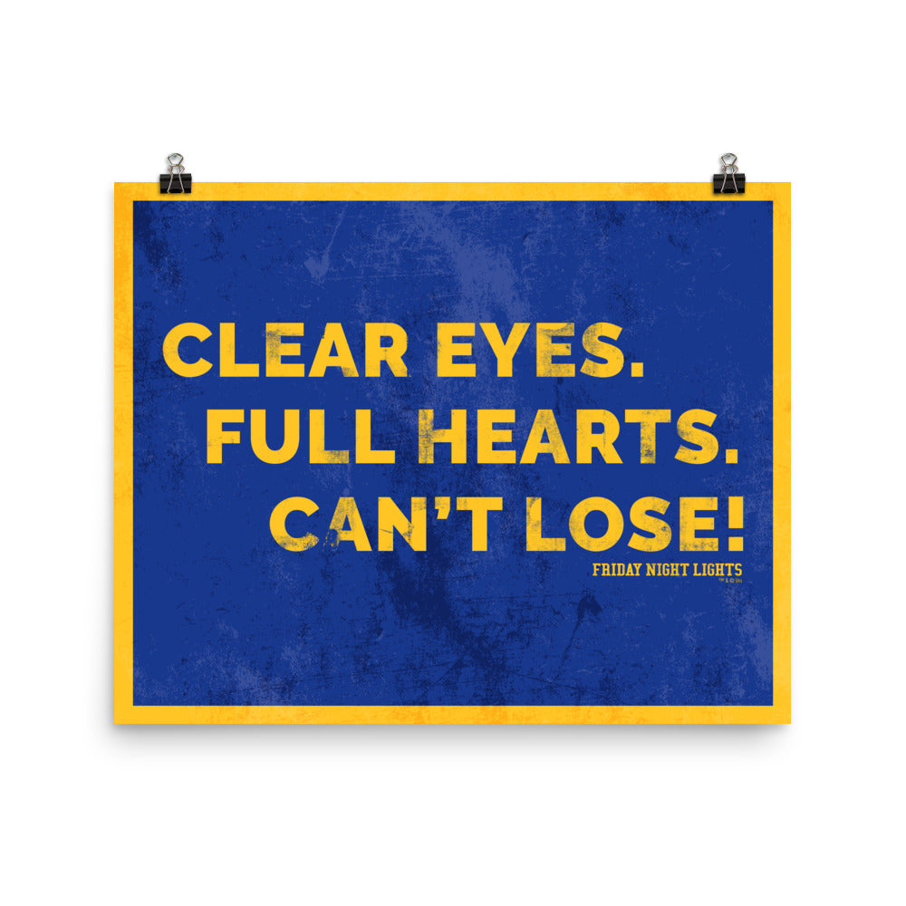 Friday Night Lights Clear eyes  Full Hearts  Can't Lose Poster