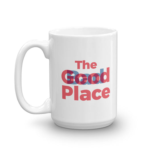 The Good Place Bad Place White Mug