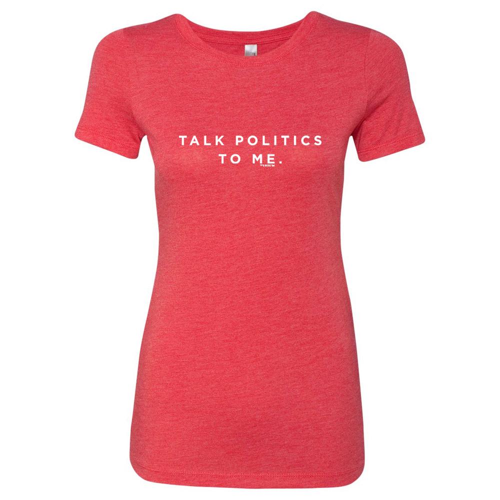 MSNBC Gear Talk Politics To Me Women's Tri-Blend T-Shirt