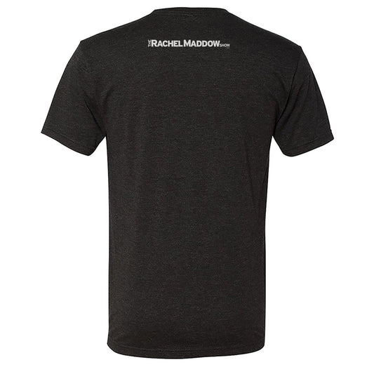 The Rachel Maddow Show Never Stop Asking Men's Tri-Blend T-Shirt