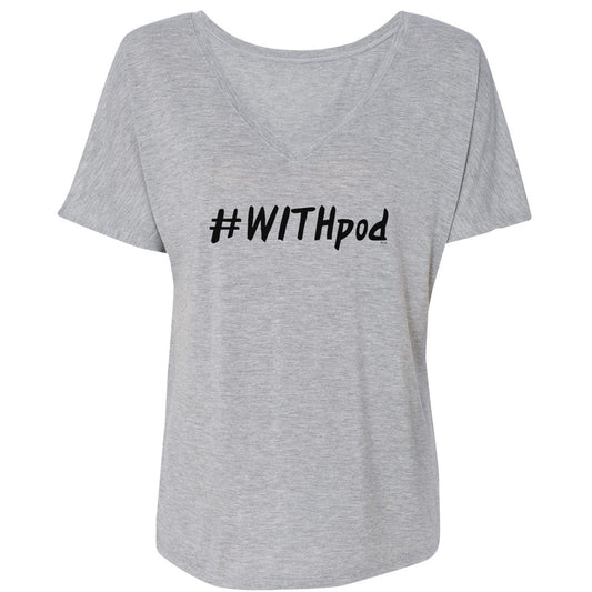 All In #WITHPOD Women's Relaxed V-Neck T-Shirt