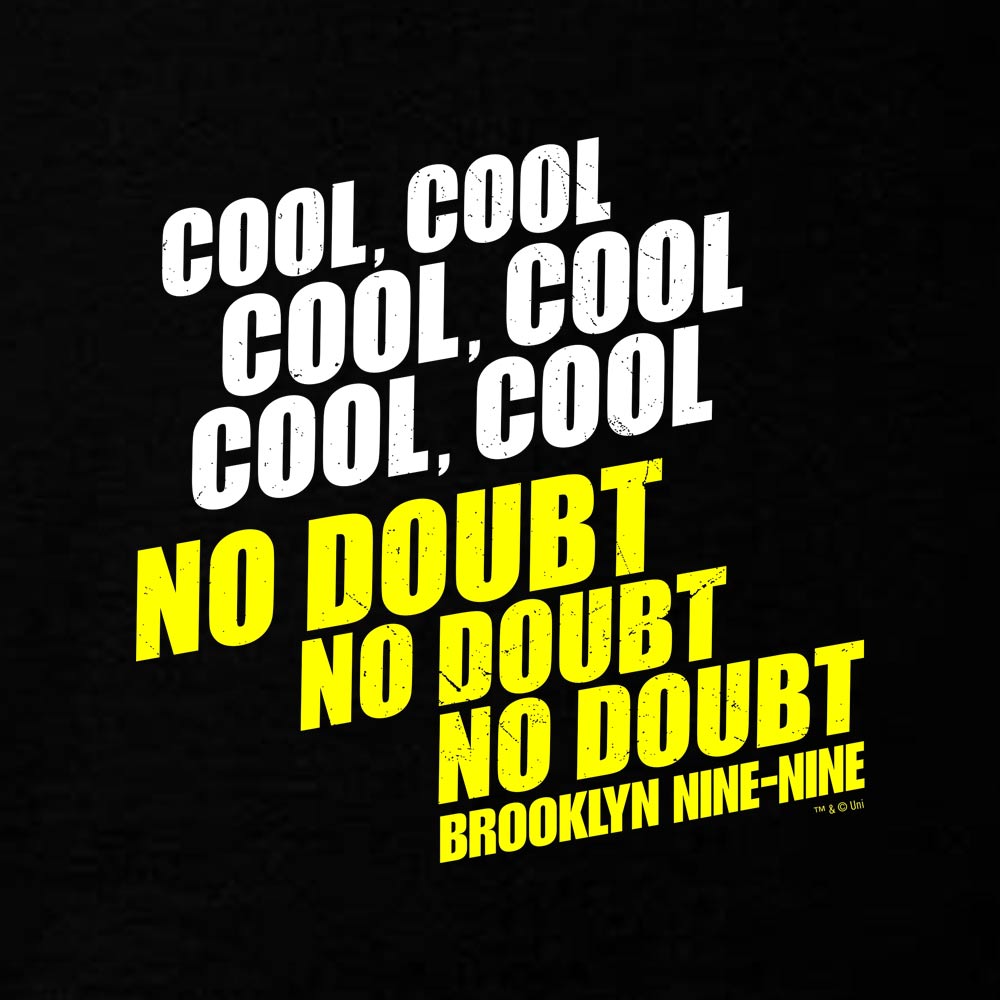 Brooklyn Nine-Nine No Doubt Hoodie