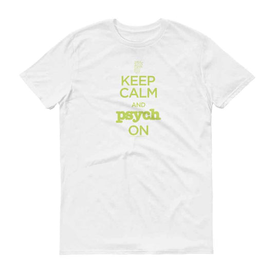 Psych Keep Calm and Psych On Adult Short Sleeve T-Shirt