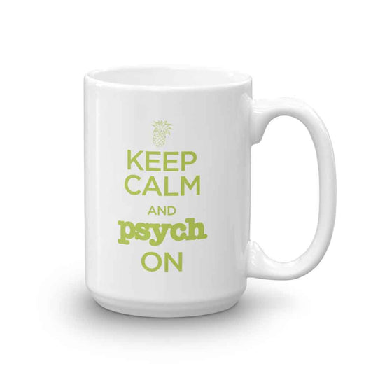 Psych Keep Calm and Psych On White Mug