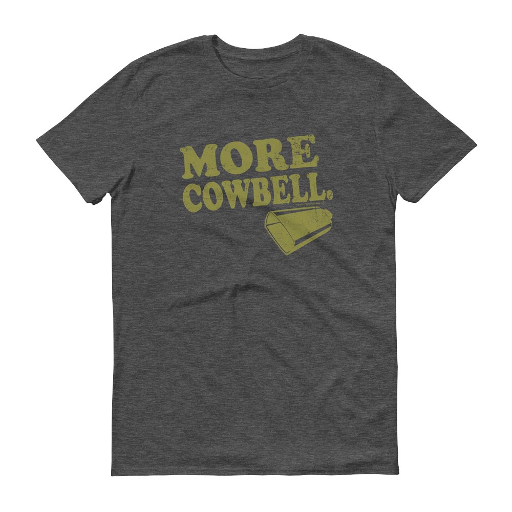 More Cowbell T-Shirt More Cowbell T-Shirt