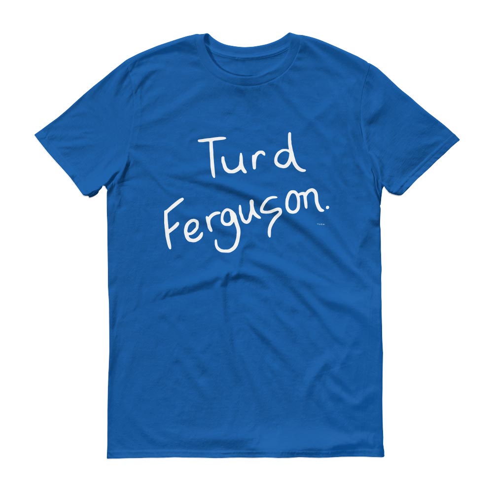 Saturday Night Live Turd Ferguson Men's Short Sleeve T-Shirt