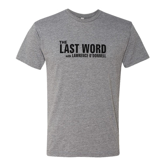 The Last Word with Lawrence O'Donnell Men's Tri-Blend Short Sleeve T-Shirt