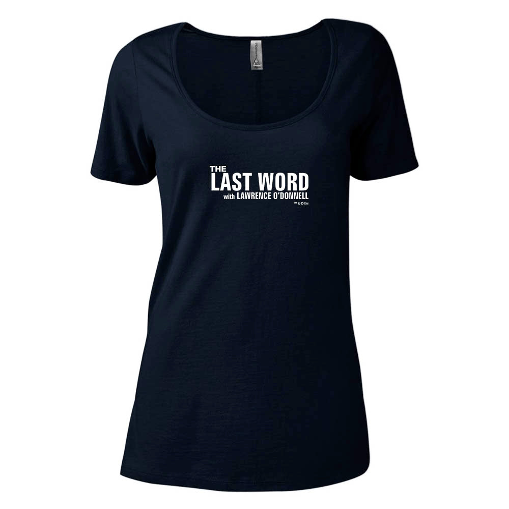 The Last Word with Lawrence O'Donnell Women's Relaxed Scoop Neck T-Shirt
