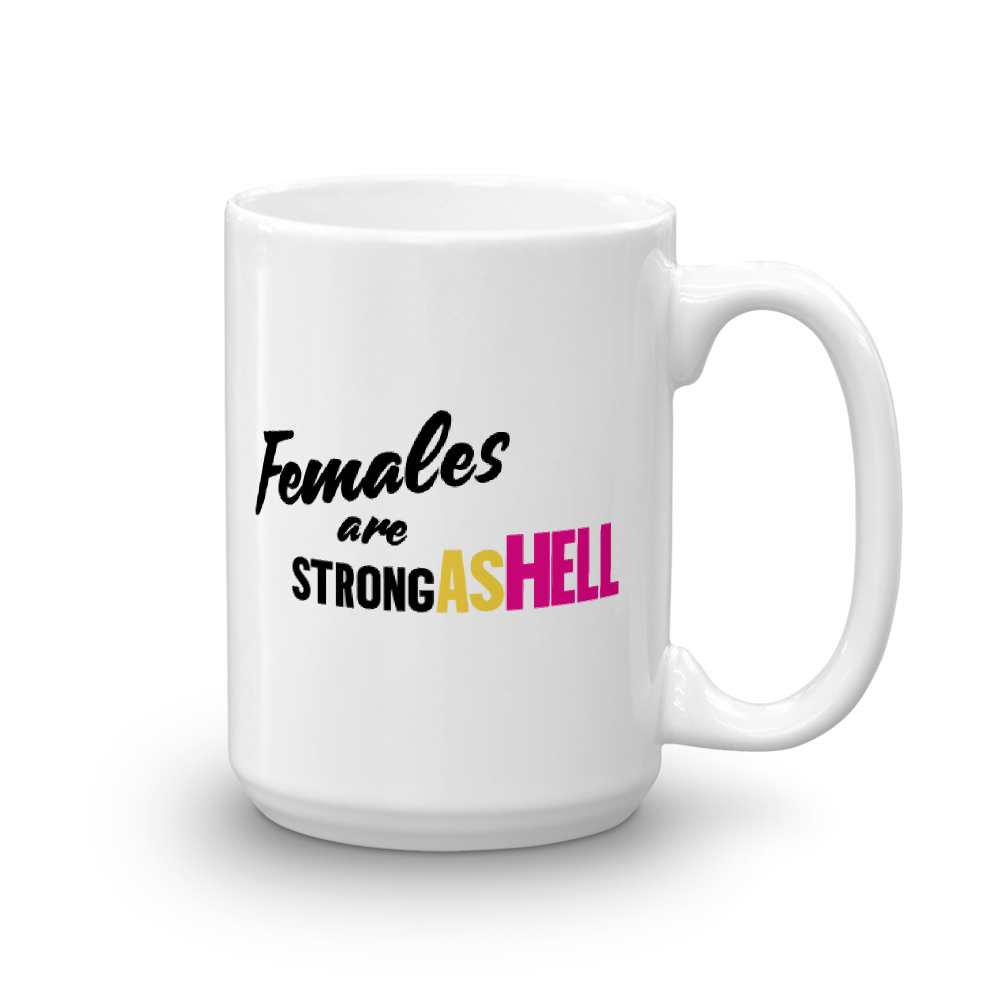 Unbreakable Kimmy Schmidt Females Are Strong as Hell White Mug