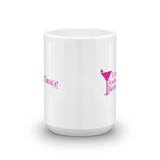 Will & Grace I am Anastasia Beaverhausen White Mug