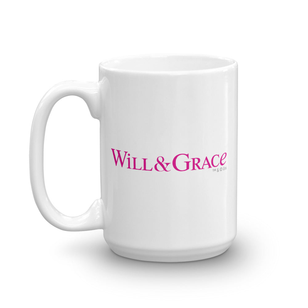 Will & Grace Not My Problem White Mug