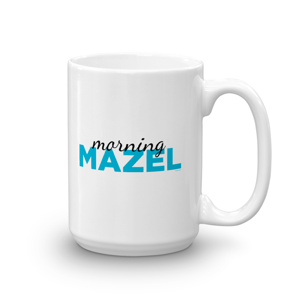 Watch What Happens Live Morning Mazel  White Mug